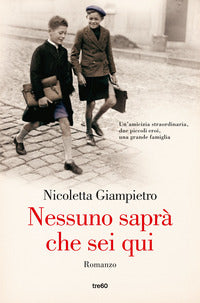 Nessuno sapra' che sei qui 