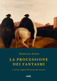 Processione dei fantasmi - la prima indagine del maresciallo tanchis 