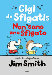 Gigi de sfigatis non sono uno sfigato 