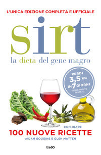Sirt - la dieta del gene magro 100 nuove ricette