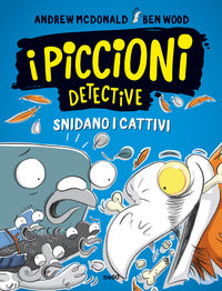 Piccioni detective snidano i cattivi 