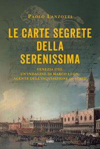 Carte segrete della serenissima 