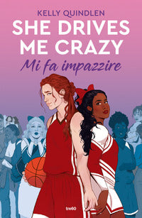 She drives me crazy mi fa impazzire 