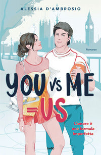 You vs me = us 