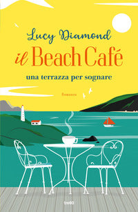 Beach cafe' - una terrazza per sognare 