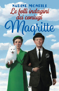 Folli indagini dei coniugi magritte 