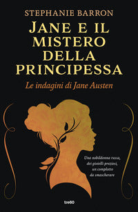 Jane e il mistero della principessa - le indagini di jane austen 