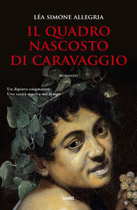 Quadro nascosto di caravaggio 