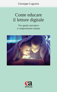 Come educare il lettore digitale 