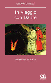 In viaggio con dante - per sentieri educativi 