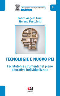 Tecnologie e nuovo pei - facilitatori e strumenti nel piano educativo individualizzato 