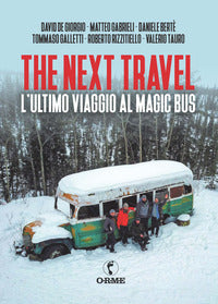 The next travel - l'ultimo viaggio al magic bus 