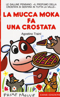 Mucca moka fa una crostata 
