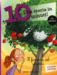 Fantasma del giardino - una storia in 10 minuti ! 