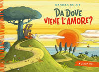 Da dove viene l'amore ? 