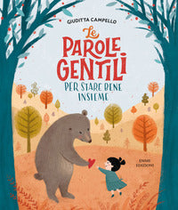 Parole gentili per stare bene insieme 