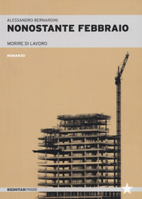 Nonostante febbraio - morire di lavoro 