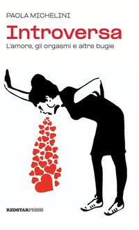 Introversa - l'amore gli orgasmi e altre bugie 