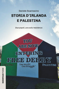 Storia d'irlanda e palestina - due popoli, una sola resistenza 