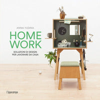 Home work - soluzioni di design per lavorare da casa 