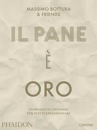 Pane e' oro - ingredienti ordinari per piatti straordinari 