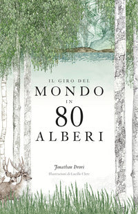 Giro del mondo in 80 alberi 