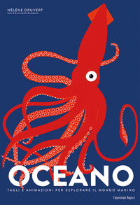 Oceano - libro animato per esplorare il mondo marino 