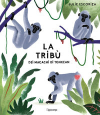 Tribu' dei macachi di tonkean 