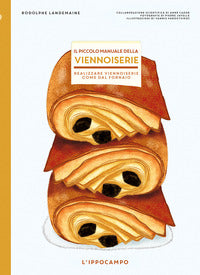 Piccolo manuale della viennoiserie 