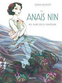 Anais nin nel mare delle menzogne 