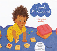 Piccoli montessori i miei primi incastri 