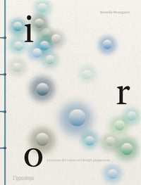 Iro - l'essenza del colore nel design giapponese 