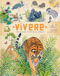 Vivere - uno sguardo nuovo sugli animali 