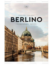Berlino - piccolo atlante edonista 