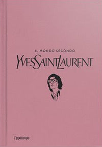 Mondo secondo yves saint-laurent 