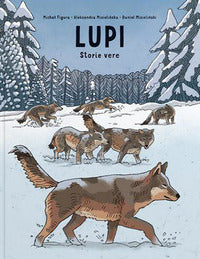 Lupi - storie vere 