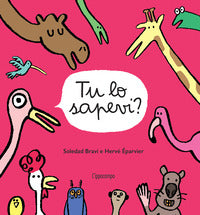 Tu lo sapevi ? 