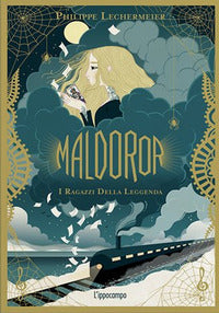 Maldoror i ragazzi della leggenda 