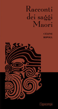 Racconti dei saggi maori 