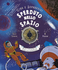Sperduto nello spazio - decidi il tuo destino con la ruota della sopravvivenza - gira e sopravvivi 