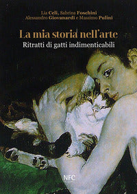 Mia storia nell'arte - ritratti di gatti indimenticabili 