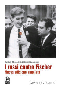 Russi contro fischer 