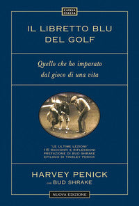 Libretto blu del golf - quello che ho imparato dal gioco di una vita 