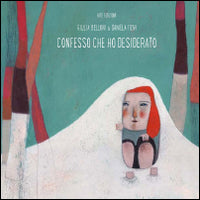Confesso che ho desiderato 