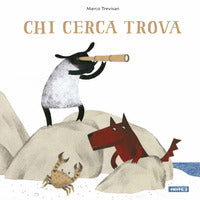 Chi cerca trova 