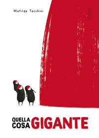 Quella cosa gigante 