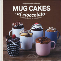 Mug cakes al cioccolato 