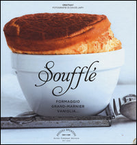 Souffle' - formaggio grand marnier vaniglia 