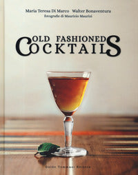 Old fashioned cocktails 