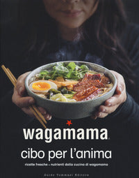 Wagamama cibo per l'anima 